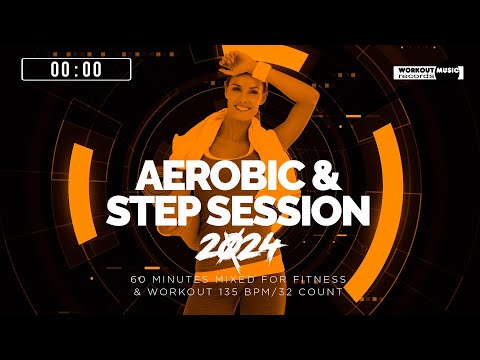 🔥 Aerobic & Step Session 2024 – 135 BPM / 32 Count (60-Min Session)