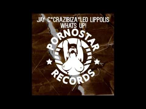 Crazibiza, Jay C, Leo Lippolis - What's Up!