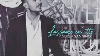 Lassame cu te- Sannino Andrea +Testo HD