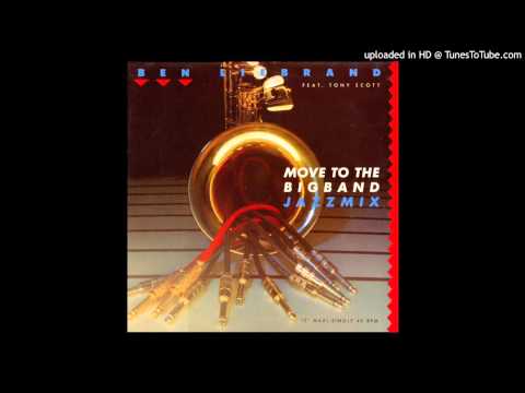 Ben Liebrand ft.Tony Scott - Move To The Big Band (Jazz Mix)
