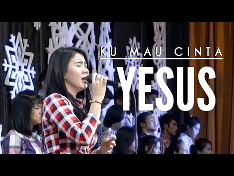 Ku mau cinta Yesus - Rachel Mutiara