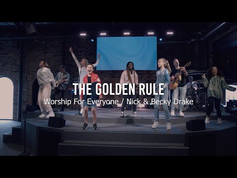 The Golden Rule (Live) - Worship For Everyone