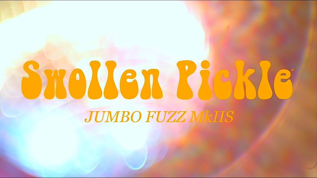 Way Huge Swollen Pickle MKII Jumbo Fuzz Pedal