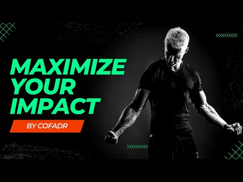 Watch This to Maximize Your Impact