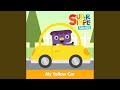 My Yellow Car Sing Along