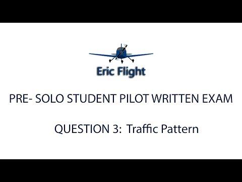 Private Pilot Pre Solo Written Exam Question 3 Traffic Pattern Video