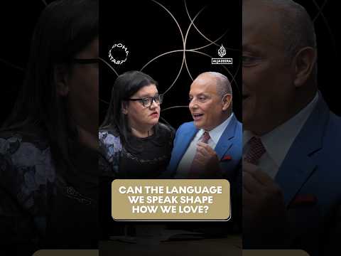 Can language affect our capacity for love? #DohaDebates
