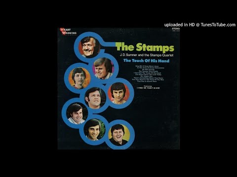 The Touch Of His Hand LP - J.D. Sumner & The Stamps (1971) [Full Album]