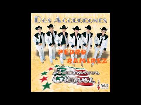 Los tremendos hnos gomez  puros corridos