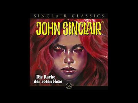 JOHN SINCLAIR CLASSICS - DIE RACHE DER ROTEN HEXE (Folge 36) von Jason Dark | Hörspiel | Lübbe Audio