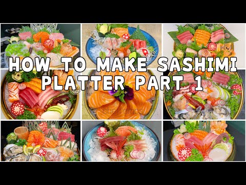HOW TO MAKE SASHIMI PLATTER PART 1