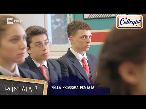 Nell’ultima puntata… - Settima puntata - Il Collegio 6
