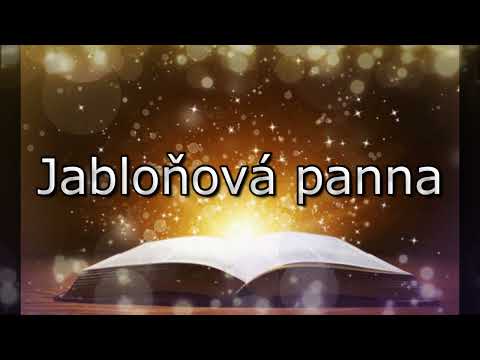 ČTENÁ POHÁDKA Jabloňová panna. ???? Audio pohádka o Jabloňové panně