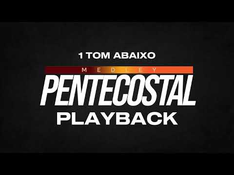 Medley Pentecostal - Attos 2 Worship | 1 tom abaixo | Playback Legendado