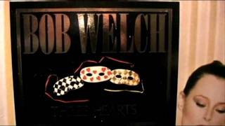 Bob Welch - Precious Love - [STEREO]