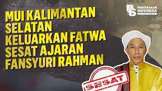 Download lagu The South Kalimantan MUI Issues a Fatwa Deeming Fansyuri Rahman's Teachings Heretical mp3
