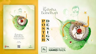 Happy Raksha Bandhan 2021 | Rakhi poster design in photoshop | Photoshop Tutorial