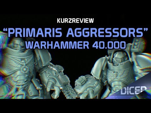 Review: Primaris Aggressors der Space Marines | Warhammer 40.000 | DICED