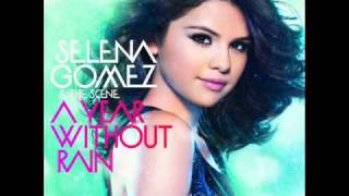 Selena Gomez &amp; The Scene - Spotlight (Full &quot; A Year Without Rain&quot; Album)