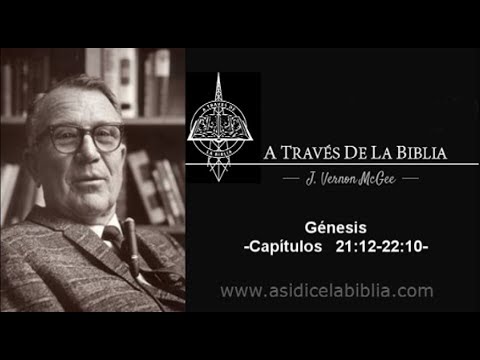 A Través de la Biblia - Génesis  21:12 - 22:10