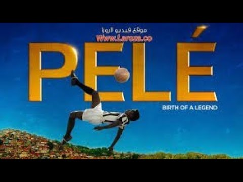 فيلم Pele Birth Of A Legend 2016 مترجم