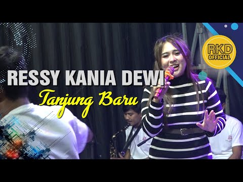 Tanjung Baru - Ressy Kania Dewi || LIVE MUSIK RKD OFFICIAL