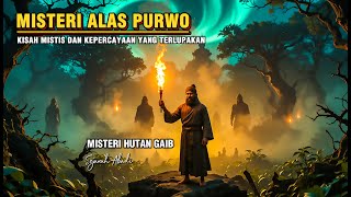 Download lagu Misteri Alas Purwo | Legenda Hutan Gaib dan Kepercayaan Lokal dari Banyuwangi mp3