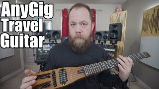 Video thumbnail for The Anygig Travel Guitar! by Riffs, Beards & Gear