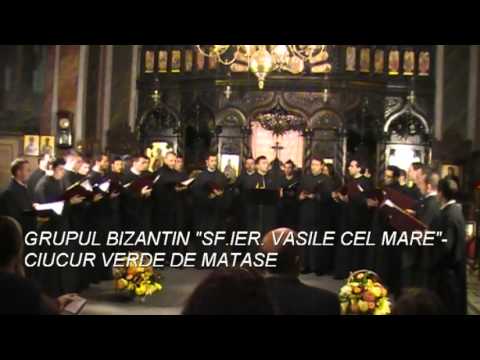 Grupul Psaltic "Sf Ierarh Vasile cel Mare" - Colind - Ciucur verde de matase