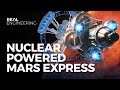 Can Nuclear Propulsion Take Us To Mars