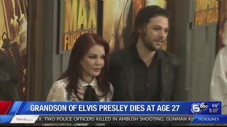 Grandson of Elvis Presley has died at age 27, agent says