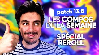 LES COMPOS DE LA SEMAINE SUR TFT : SPÉCIALE COMPO REROLL