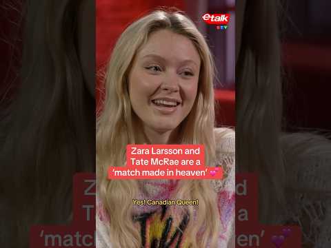Zara Larsson and Tate McRae are a ‘match made in heaven’ 💕