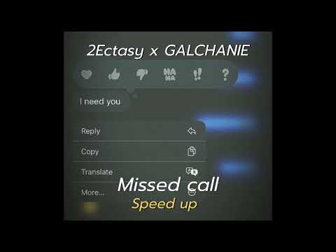 [speed up] 2Ectasy x GALCHANIE - Missed call (Live Session)