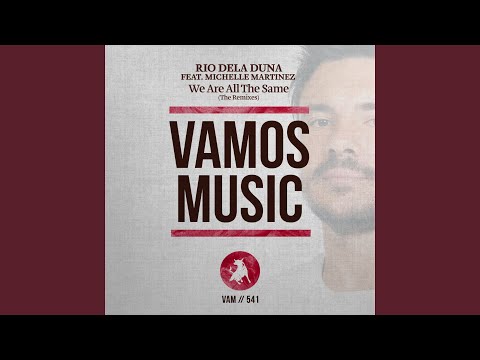 We Are All The Same (feat. Michelle Martinez) (Gerald Henderson Remix)