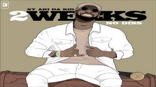 Sy Ari Da Kid - 2 Weeks No Diss [FULL MIXTAPE + DOWNLOAD LINK] [2017]
