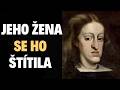 Charles II He Was Deformed That The Woman Shielded Him Kinship Ties Of The Habsburgs