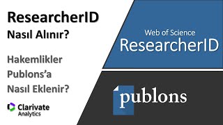 ResearcherID nasıl alınır? Hakemlikler Publons'a nasıl eklenir?