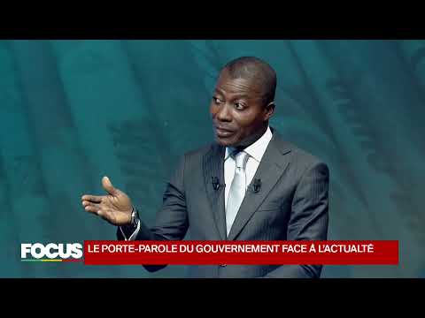 Focus | Questions d'actualité avec le Porte Parole du Gouvernement Wilfried L. Houngbédji