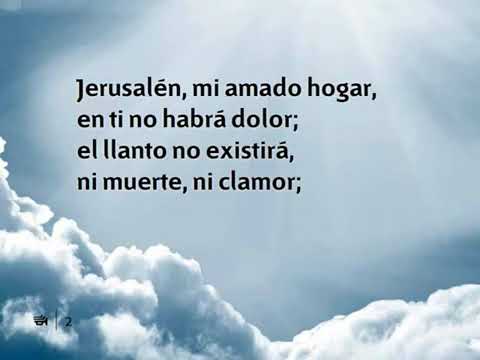 himno 327 Jerusalén mi amado hogar