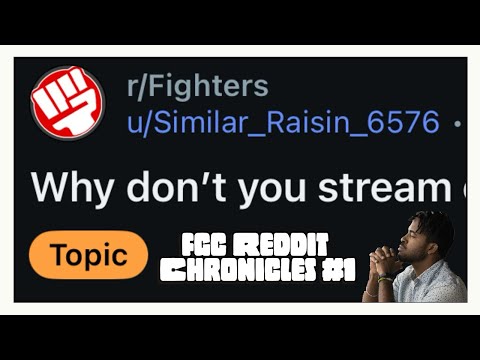 FGC Reddit Chronicles EP 1 - Why Don’t People Stream or Create Content For The FGC Part 1 #fgc