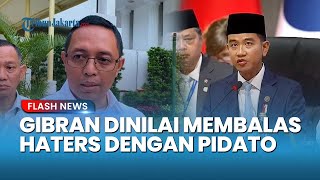 Gibran Dinilai Membalas Haters Lewat Pidato di G20, Komentar Hasan Nasbi Jadi Sorotan