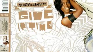 Sandy Chambers - Give It Time (Eighties B Side)
