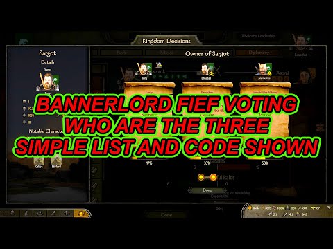 Bannerlord Fief Voting | Who Are The 3 | Simple List And Code Shown | Flesson19