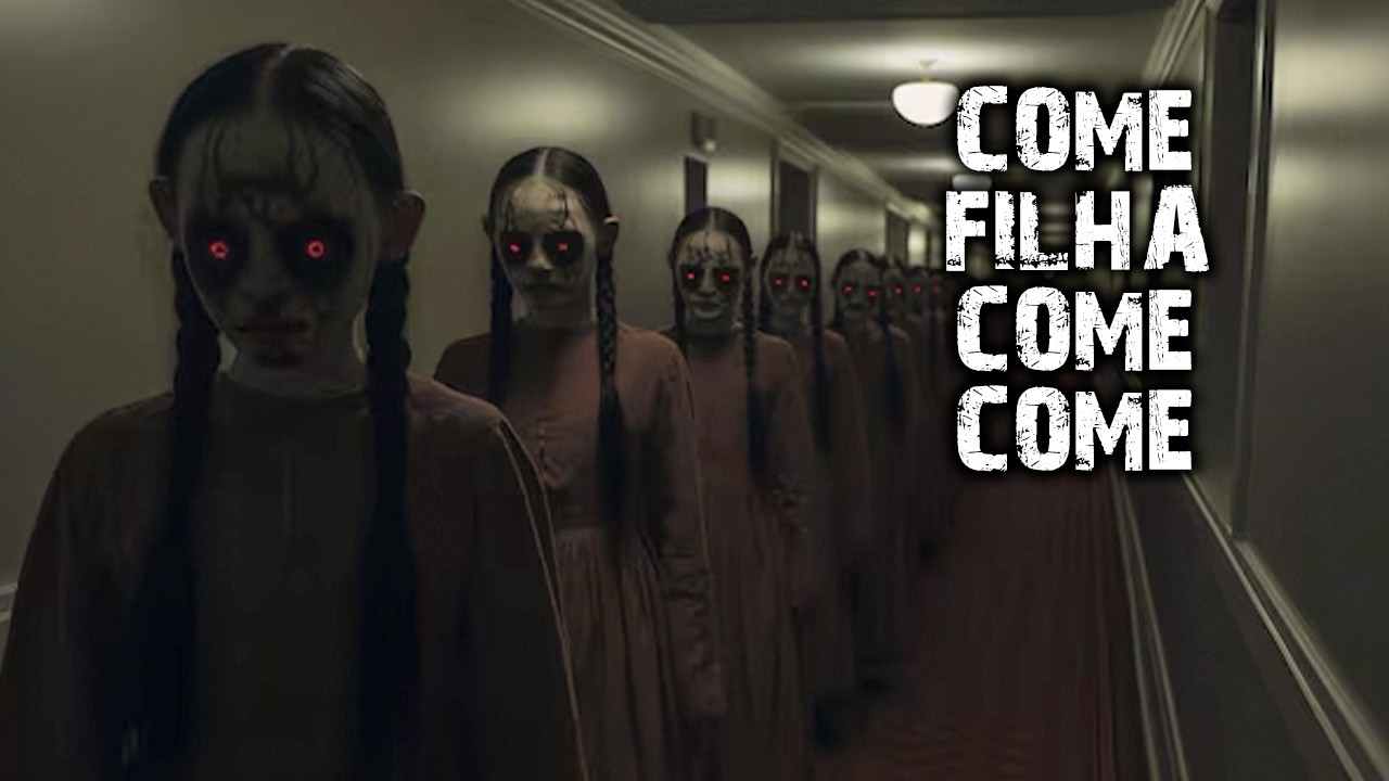 COME FILHA COME COME