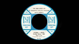 Betty Everett - The Shoe Won't Fit