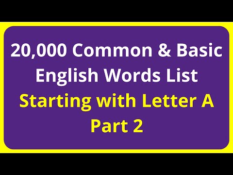 20,000 Common & Basic English Words List | Starting with Letter A - Part 2