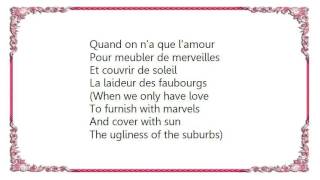 Céline Dion - Quand on N&#39;A Que l&#39;Amour Lyrics