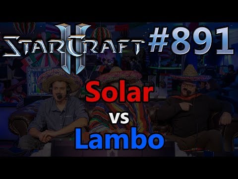 StarCraft 2 - Replay-Cast #891 - Solar (Z) vs Lambo (Z) - HomeStory Cup XVIII [Deutsch]