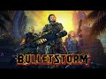Bulletstorm 2011 Full Game Longplay